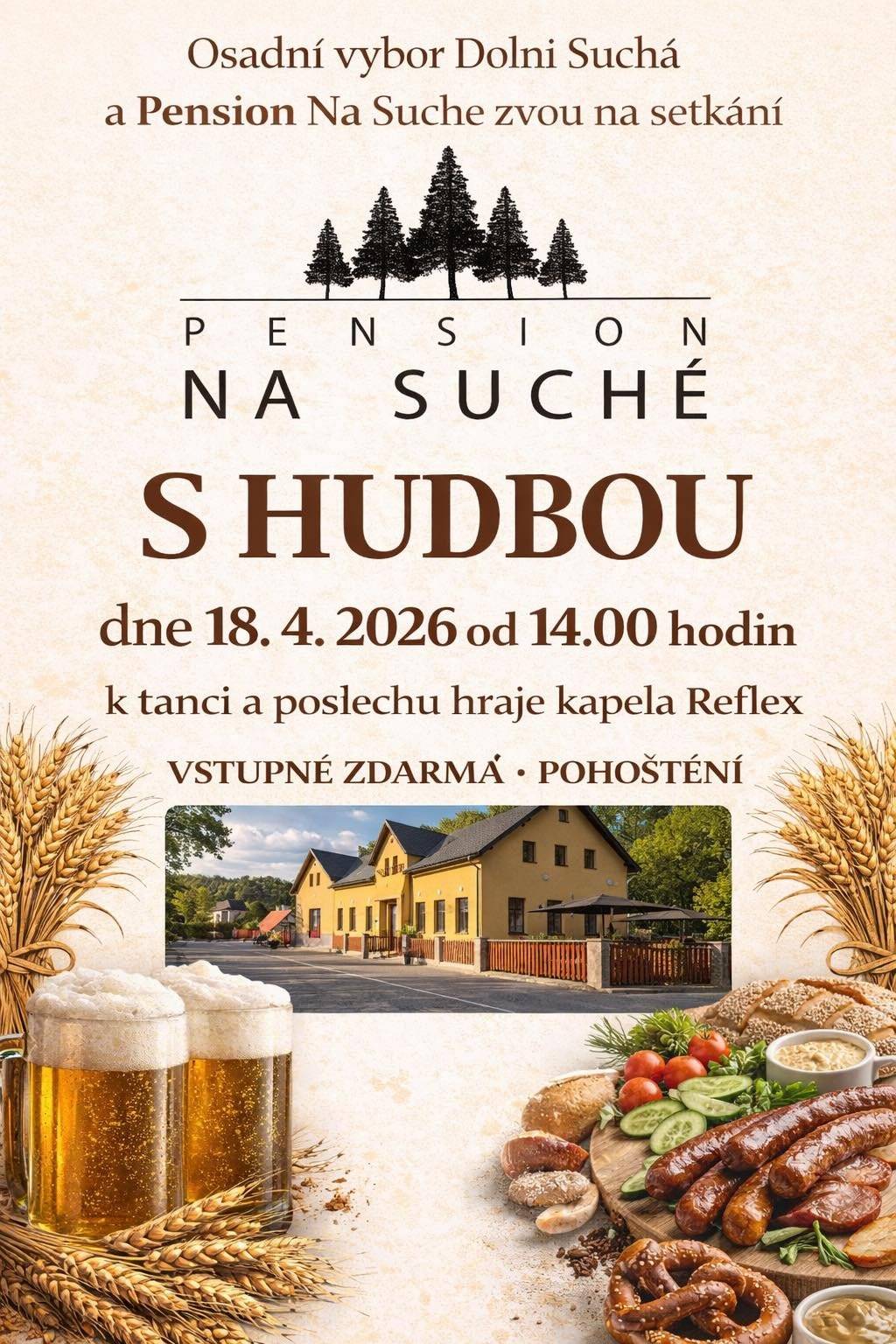 Osadní výbor Dolní Suchá a Pension Na Suché zvou na setkání S hudbou. Usukuteční se v sobotu 18. dubna od 14:00 hodin.