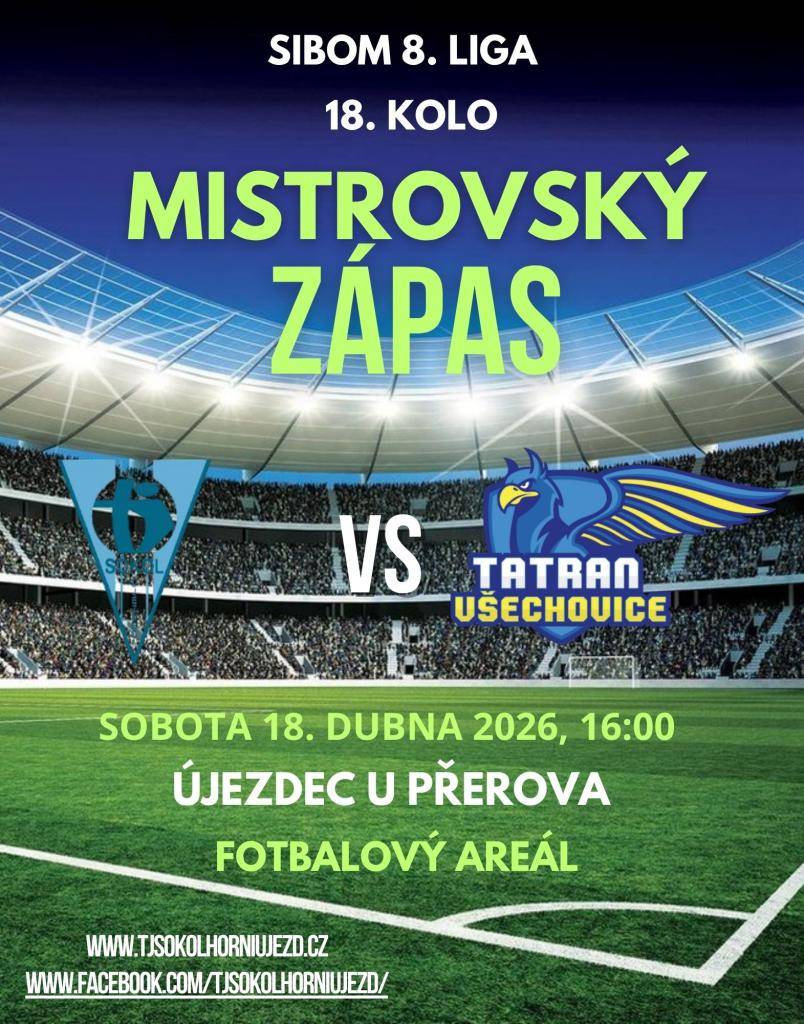 TJ Sokol Újezdec vs. Tatran Všechovice B   sobota 18. dubna 2026 v 16:00