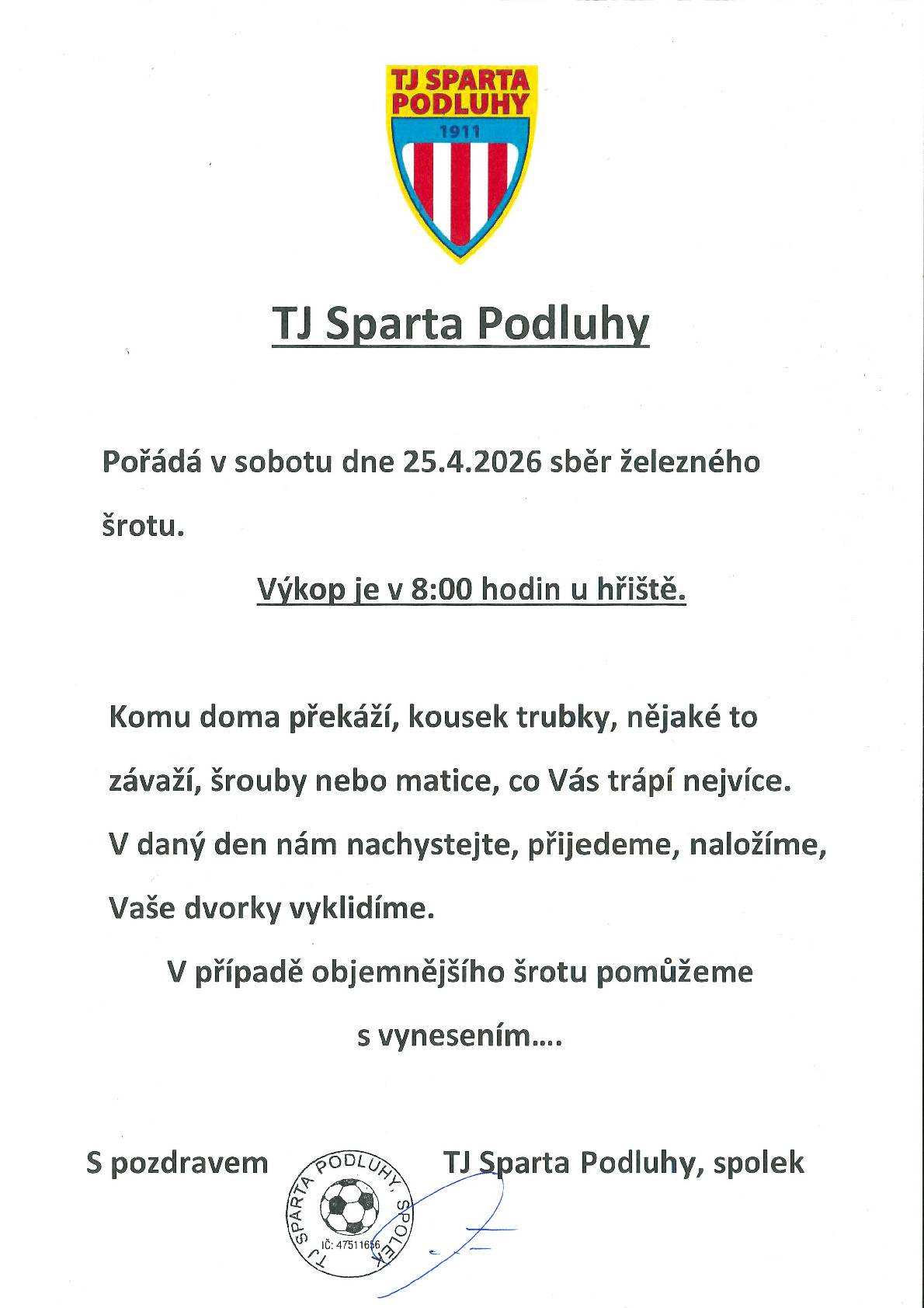 TJ Sparta pořádá v sobotu 25.4.2026 sběr železného šrotu. Výkop je v 8:00 hod u hřiště.