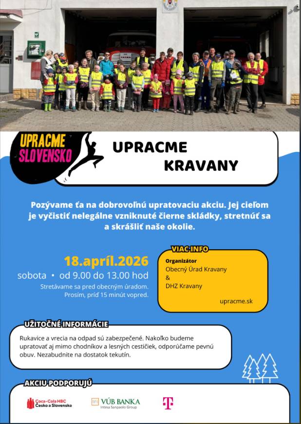 Obecný úrad Kravany v spolupráci s DHZ Kravany a Materskou školou v Kravanoch organizuje akciu UPRACME KRAVANY, ktorá sa zameriava na čistenie okolia.