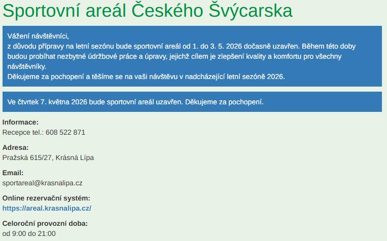 7. 5. 2026 bude uzavření areálu z důvodu odstávky elektrické energie ( zatím je orientační čas 7 - 17h )