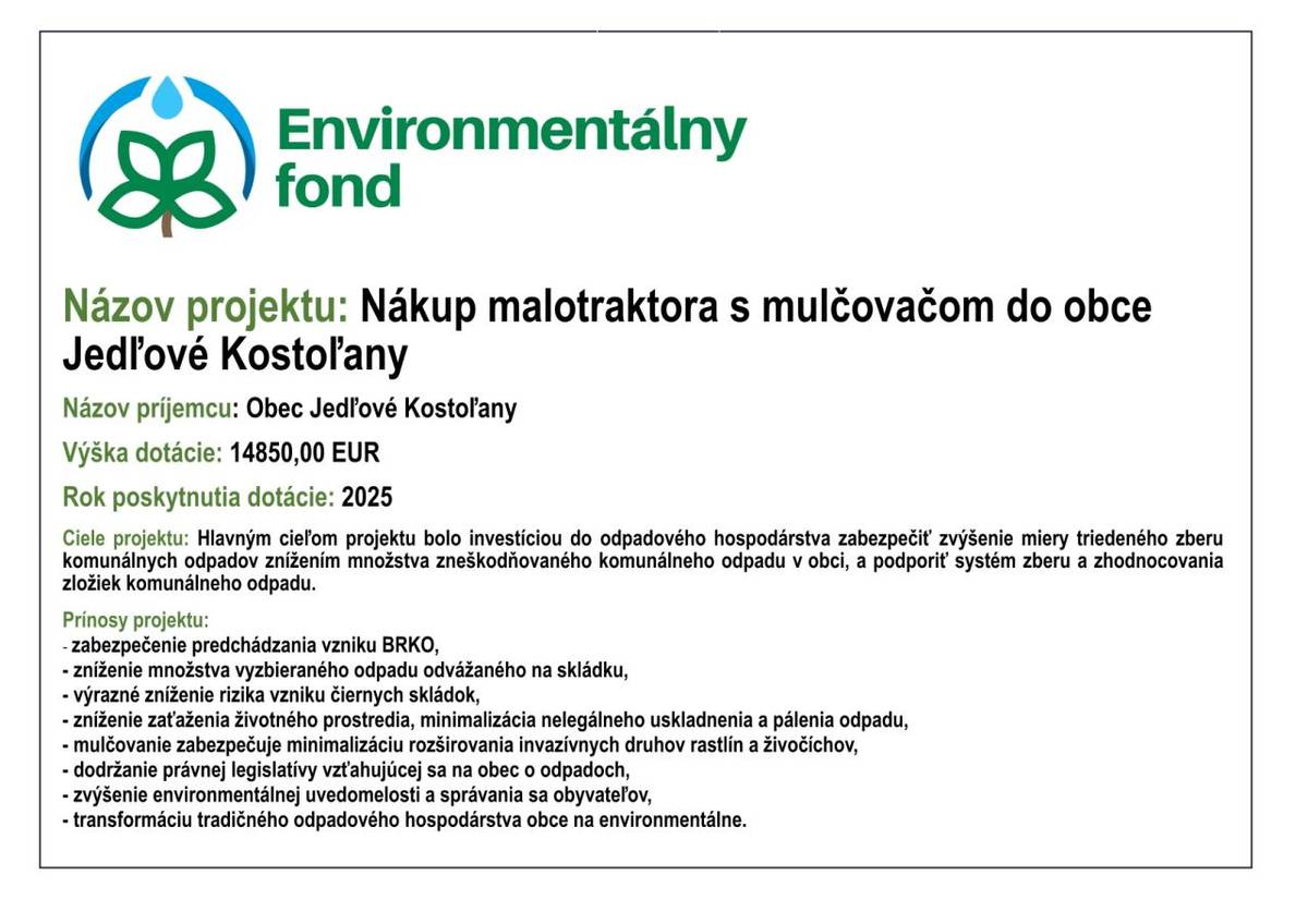 Názov projektu: Nákup malotraktora s mulčovačom do obce