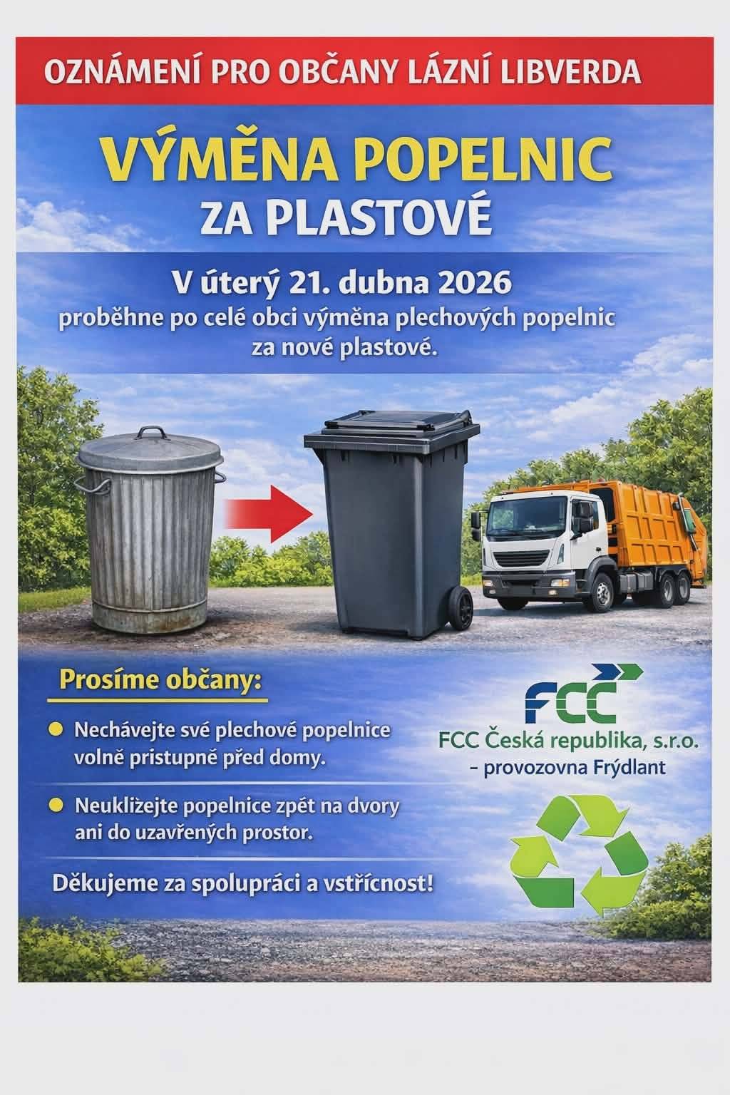Dne 21. dubna 2026 proběhne po celé obci výměna plechových popelnic za nové plastové.