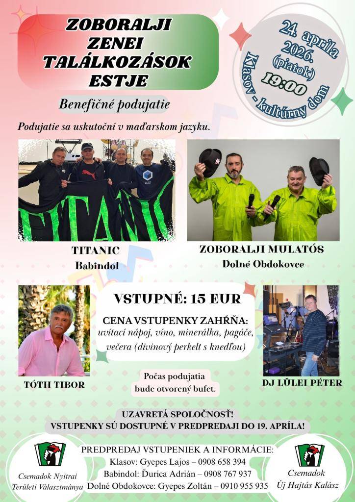 Srdečne Vás pozývame na benefičné podujatie, ktoré sa uskutoční dňa 24. apríla 2026 o 19:00 hod. v kultúrnom dome v Klasove.  Vstupenky sú v predaji do 19. apríla 2026.  Cena vstupenky je 15 EUR.