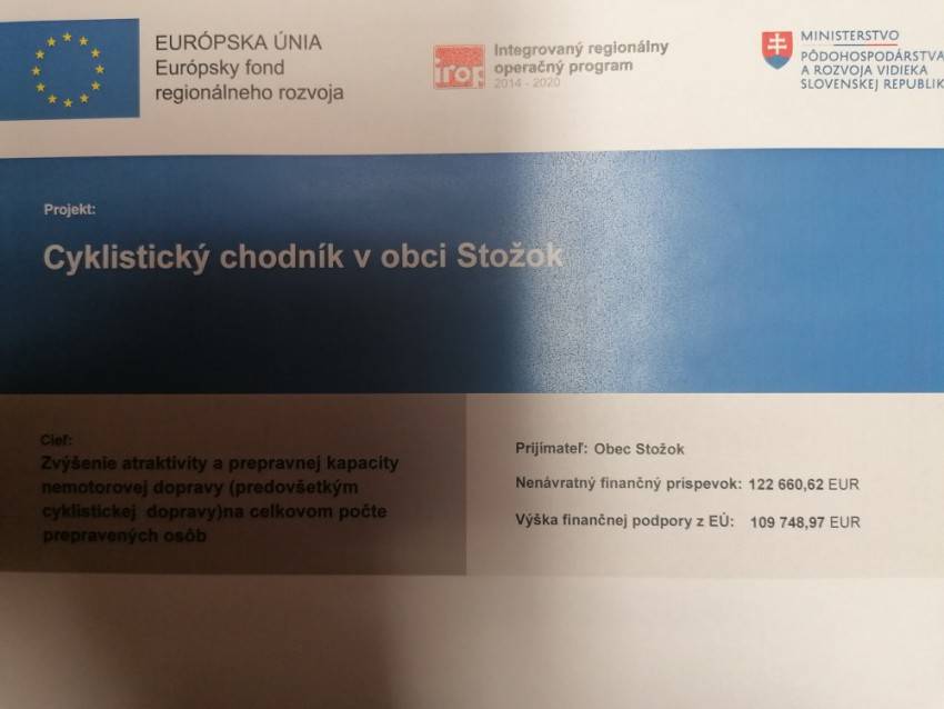 Cyklochodník prispieva  k atraktivite a prepravnej kapacite cyklistickej dopravy v obci.  Dostatočne vybudovaná a kompktná sieť cyklotrás v obci Stožok vytvára podmienky pre lepšiu mobilitu obyvateľov.