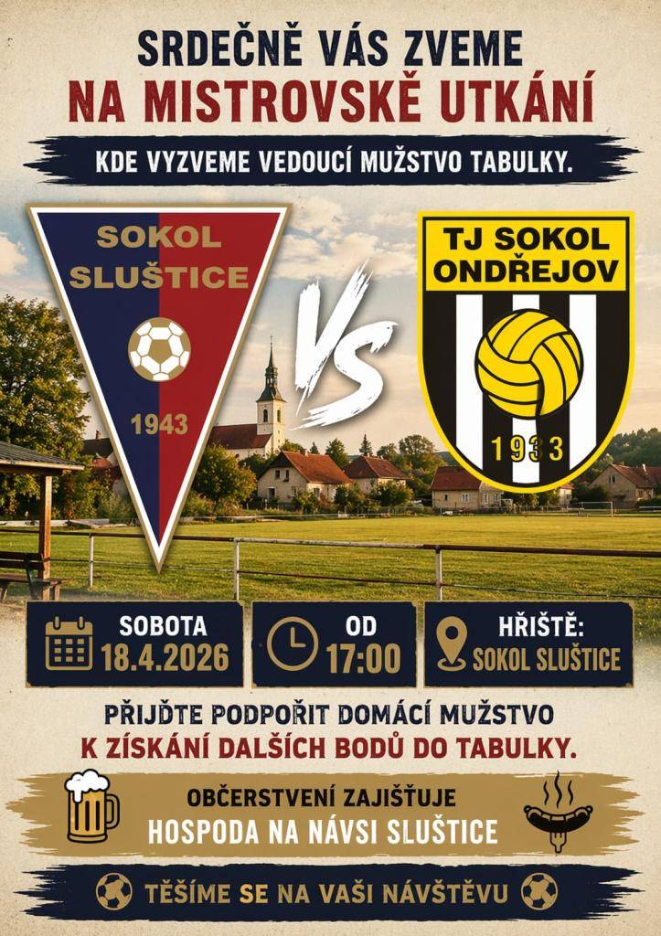 v sobotu 18.4.2026 od 17:00 hodin na fotbalovém hřišti Sokol Sluštice