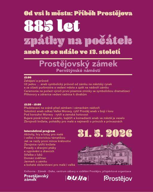 Prostějov si letos připomíná významné výročí 885 let od své první písemné zmínky původní vesnice Prostějovice. U této příležitosti se uskuteční kulturně společenská akce s názvem Od vsi k městu – 885 let zpátky na počátek aneb Co se událo ve 12. století?, která návštěvníky přenese do dávných časů vzniku města a nabídne jedinečný pohled do života ve středověku.                               Číst dál...