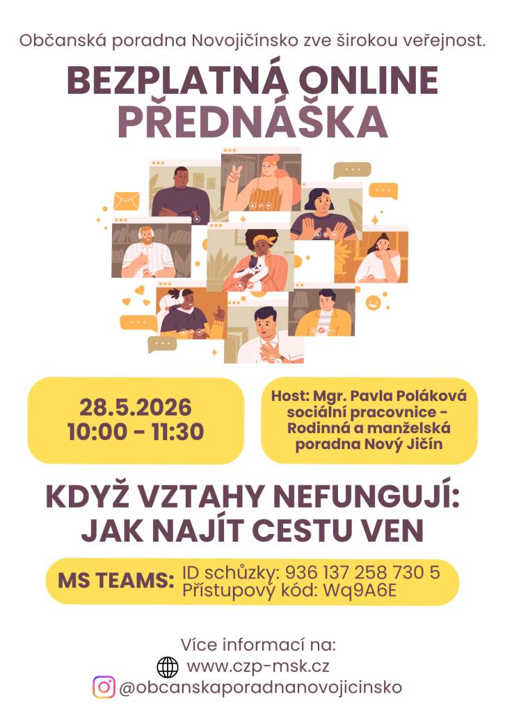 Občanská poradna Novojičínsko zve všechny zájemce na bezplatnou online přednášku, která se zaměří na rodinné a manželské poradenství. Přednáška se uskuteční 28. května 2026 od 10:00 do 11:30 a povede ji Mgr. Pavla Poláková, sociální pracovnice. Účastníci se dozvědí, jak řešit problémy ve vztazích a