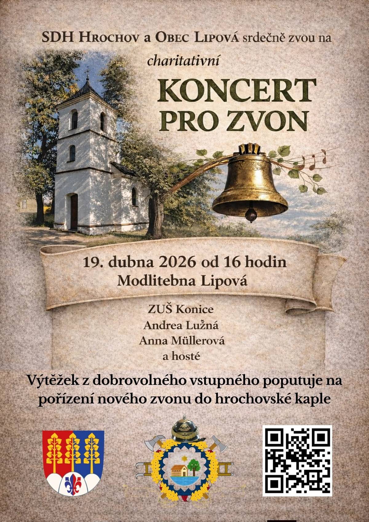 SDH Hrochov ve spolupráci s obcí Lipová srdečně zvou všechny občany na charitativní koncert pro nový zvon. Na koncertě vystoupí talentovaní hudebníci z naší obce, takže se můžete těšit na příjemnou atmosféru i podporu dobré věci. Výtěžek z akce bude použit na pořízení nového zvonu. Po skončení koncertu bude následovat neformální setkání s občany  a připraveno bude i drobné občerstvení. Přijďte si užít hezký kulturní odpoledne a podpořit společný projekt.