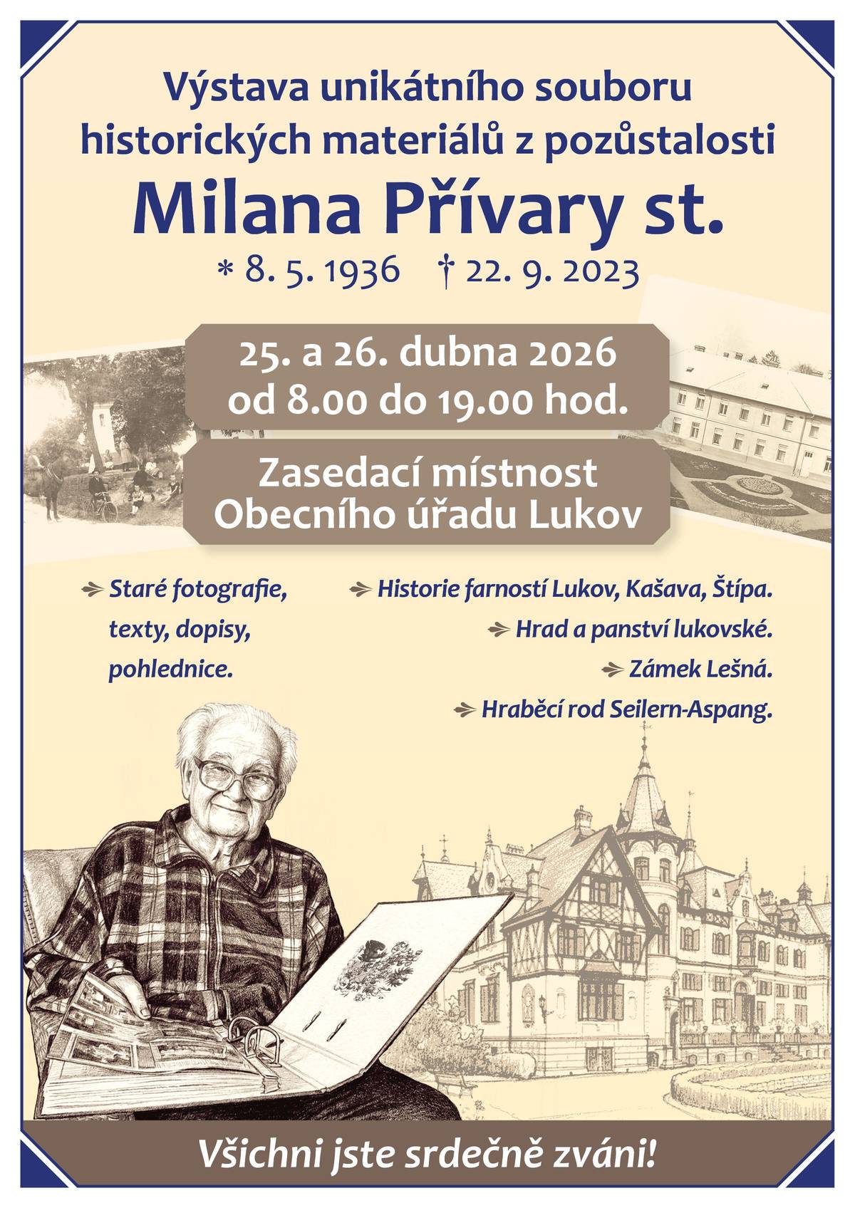 Nahlédněte s námi do minulosti a objevte jedinečný soubor historických materiálů z pozůstalosti Milana Přívary st.    25.–26. 4. | Zasedací místnost OÚ Lukov