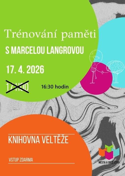 Knihovna Veltěže zve všechny věkové kategorie na Trénování paměti s Marcelou Langrovou, které se uskuteční 17. 4. 2026 v prostorách knihovny. Z rodinných důvodů lektorky začíná akce místo plánované 17. hodiny již v 16.30 hodin. Čeká vás zábavná a hravá forma procvičování paměti, vhodná pro každého, kdo si chce udržet bystrou mysl.