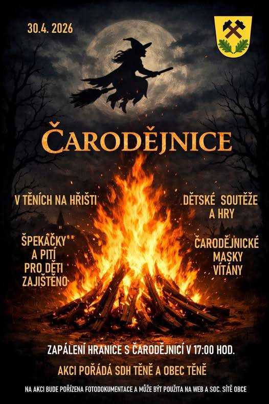Pozvánka na Čarodějnice, které se konají v Těních na hřišti  dne 30. 4. 2026 od 17.00 hodin, kde jsou pro děti připravené soutěže, hry, špekáčky a pití. Čarodějnické masky vítány.