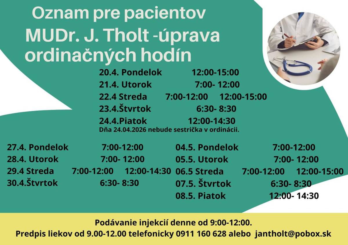 Všeobecný lekár pre dospelých MUDr. Tholt bude mať od 20.4. upravené ordinačné hodiny.