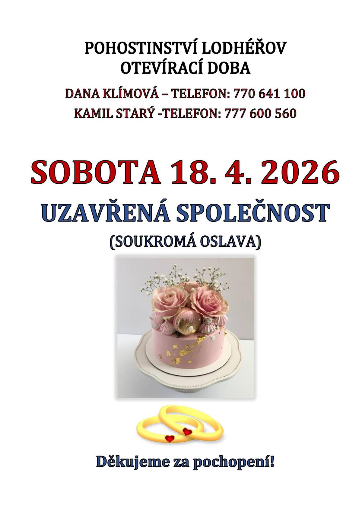 Z důvodu soukromé akce bude Pohostinství Lodhéřov v sobotu 18.4.2026 uzavřeno.