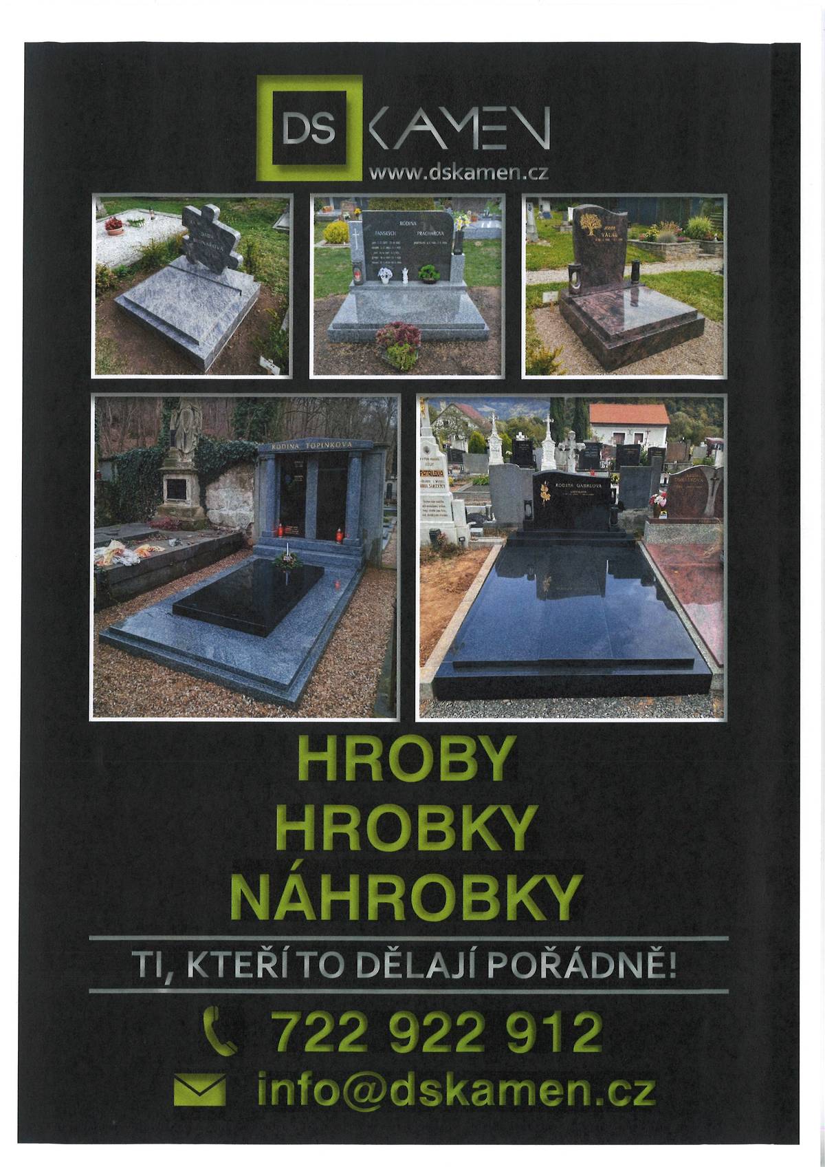 V úterý 21.4. v 9,30 hod. navštíví hřbitov Šlapanov kameníci z firmy DS kamen. Budou poskytovat bezplatné konzultace a přijímat objednávky na stavby a opravy hrobů včetně zlacení a přípisů. Získat můžete také nezávaznou nabídku na nový hrob nebo odborné posouzení stavu vašeho hrobu a možnosti jeho renovace. Lze se také domluvit na individuálním setkání na tel.č.722 922 912.