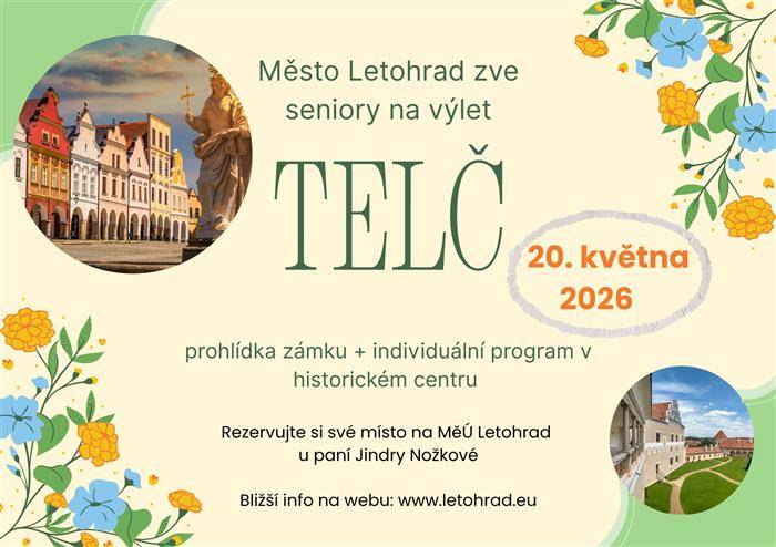 Zveme letohradské seniory na výlet do Telče – města, které je od r. 1992 zapsáno na Seznamu světového kulturního a přírodního dědictví UNESCO.  Odjezd autobusu bude ve středu 20.05.2026 v 7:30 z letohradského náměstí (před kostelem).  Po příjezdu do Telče budete mít možnost individuálního programu.  Přihlášky podávejte od středy 15.4.2026.