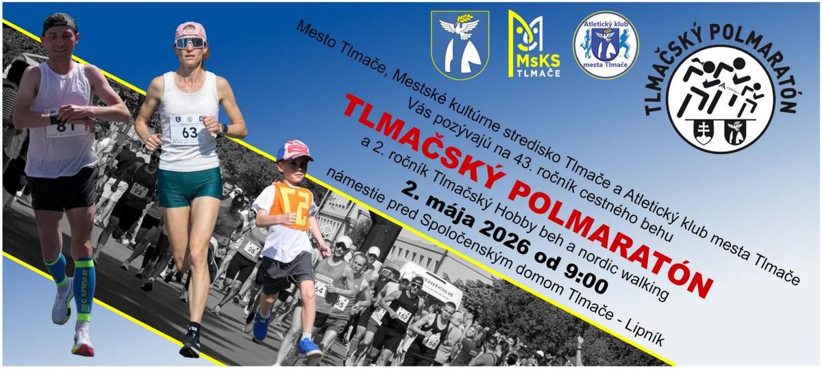 Mesto Tlmače, Mestské kultúrne stredisko Tlmače a Atletický klub mesta Tlmače Vás pozývajú na 43. ročník cestného behu Tlmačský polmaratón, ktorý sa uskutoční 2. mája 2026 od 9,00 hod. na námestí pred Spoločenským domom Tlmače - Lipník.