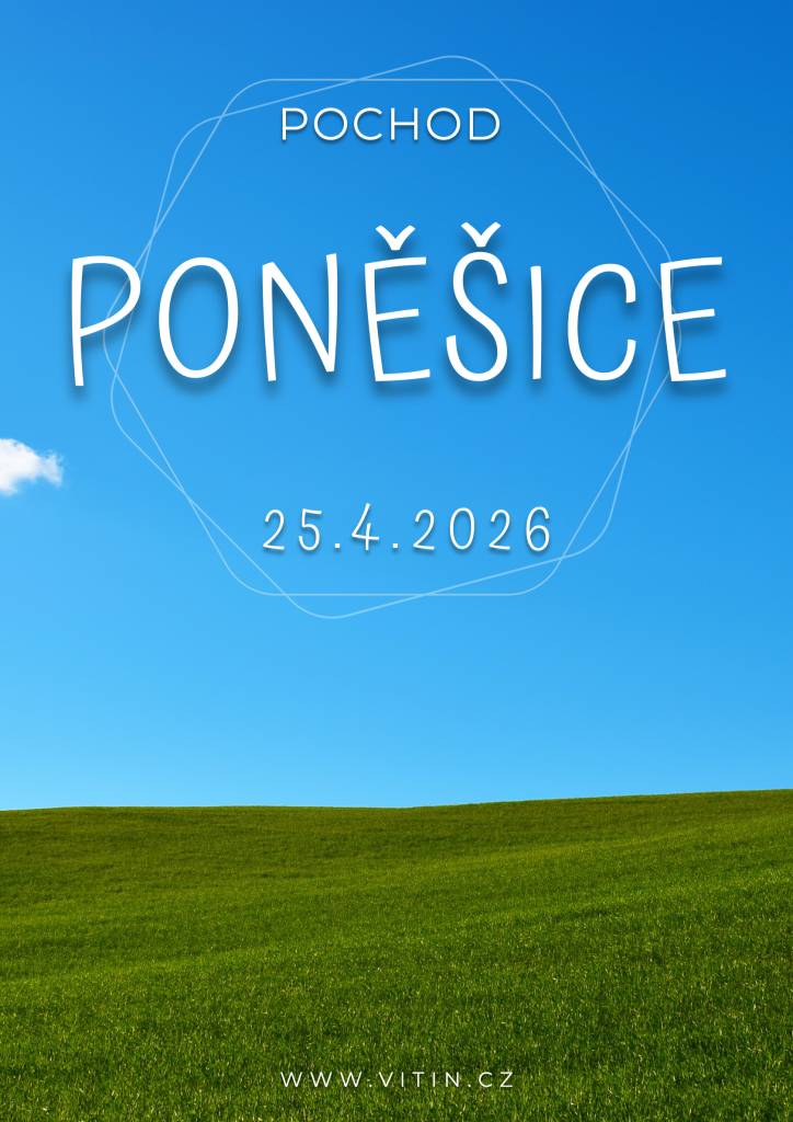 Zveme všechny na tradiční pochod do Poněšic, který se uskuteční v sobotu 25. dubna 2026, jako vždy sraz u kovárny v 10 hodin. Přijďte si užít krásný den v přírodě a setkat se s přáteli . Těšíme se na vaši účast!
