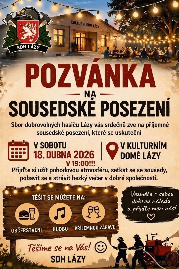SDH Lázy zve v sobotu 18. dubna na sousedské posezení.