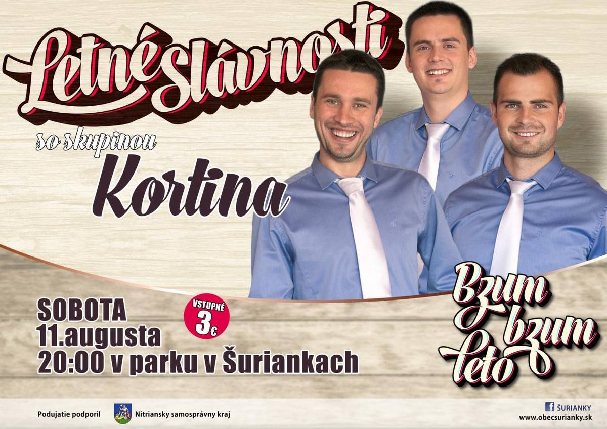 LETNÉ SLÁVNOSTI - KORTINA
