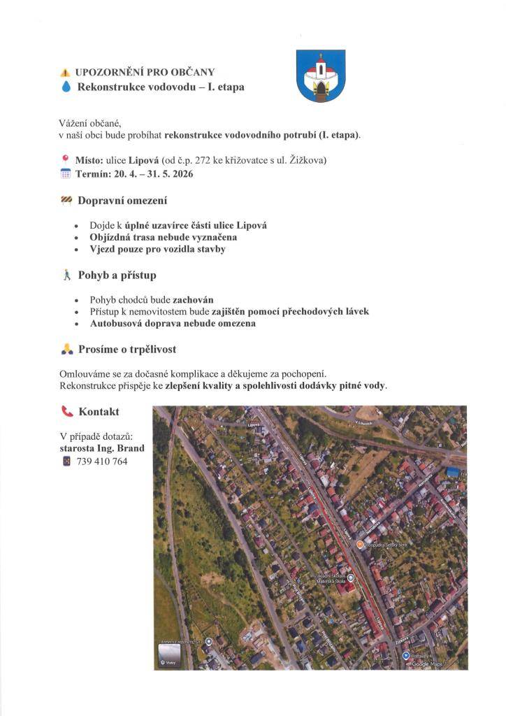 Žádáme občany, aby věnovali pozornost oznámení o uzavírce části ulice Lipová, ke které dochází z důvodu rekonstrukce vodovodního potrubí.    Děkujeme za pochopení a respektování dopravního značení.