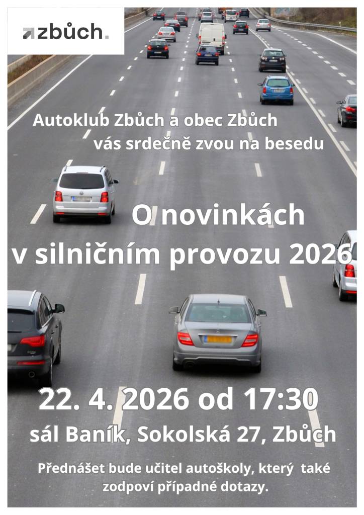 Autoklub Zbůch a Obec Zbůch vás srdečně zvou na besedu o novinkách v silničním provozu.