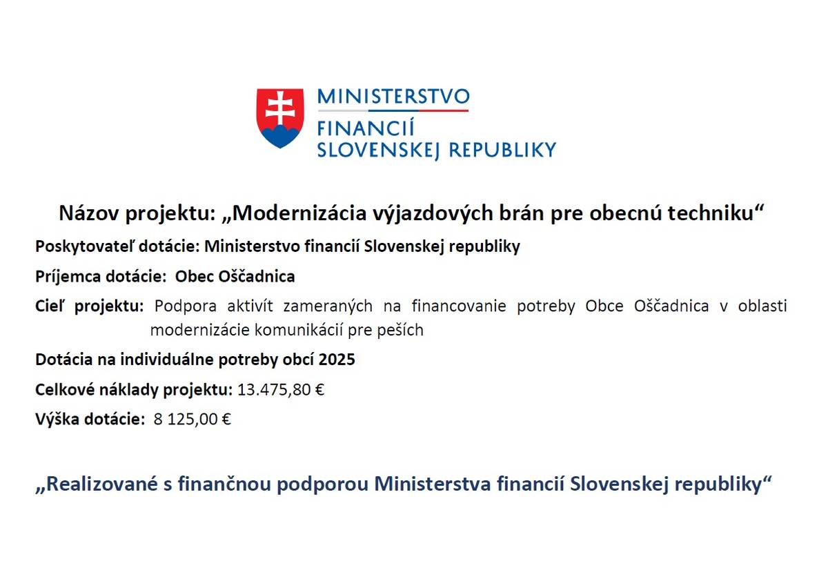 Hlavnou aktivitou projektu je výmena troch zastaraných plechových otváravých garážových dverí za moderné automatické rolovacie brány, čím sa zabezpečil plynulý a bezproblémový výjazd komunálnej techniky.
