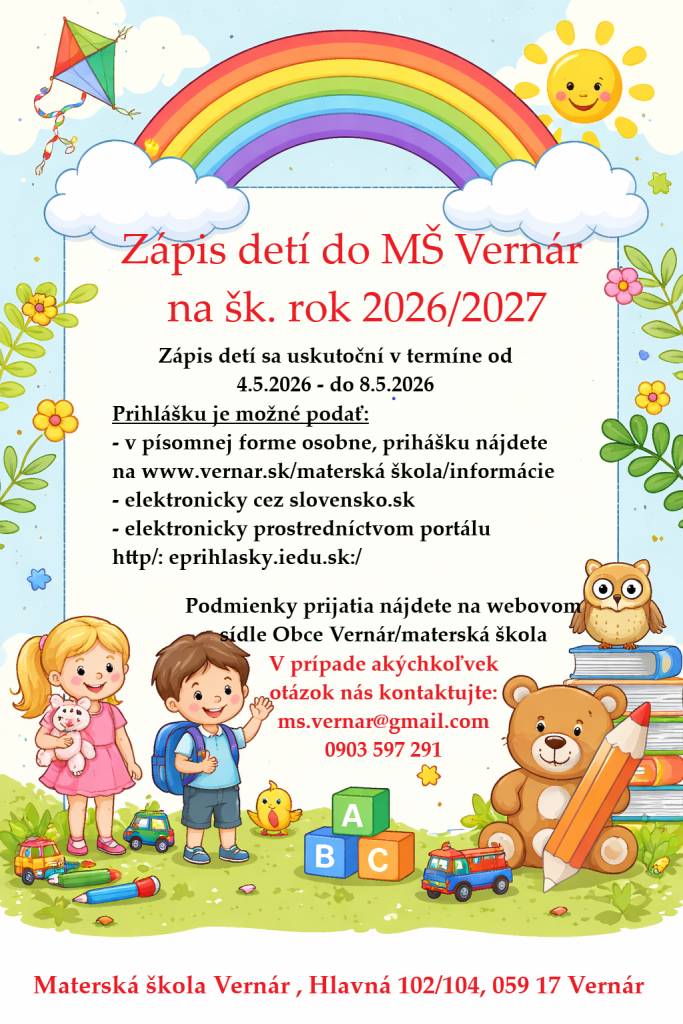 Zápis detí sa uskutoční v termíne od 4.5.2026 do 8.5.2026.
