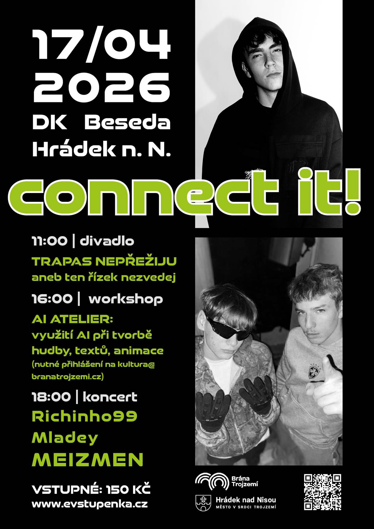 CONNECT IT! Akce pro mládež.... večer plný rapu s účastí mladých hrádeckých rapperů To je Connect it! Už tento pátek od 18:00.     Mladey | Richinho99 | Meizmen       Akce je určená mládeži, z tohoto důvodu se na ní nebude prodávat alkohol. V nabídce baru budou nealkoholické varianty míchaných drinků.