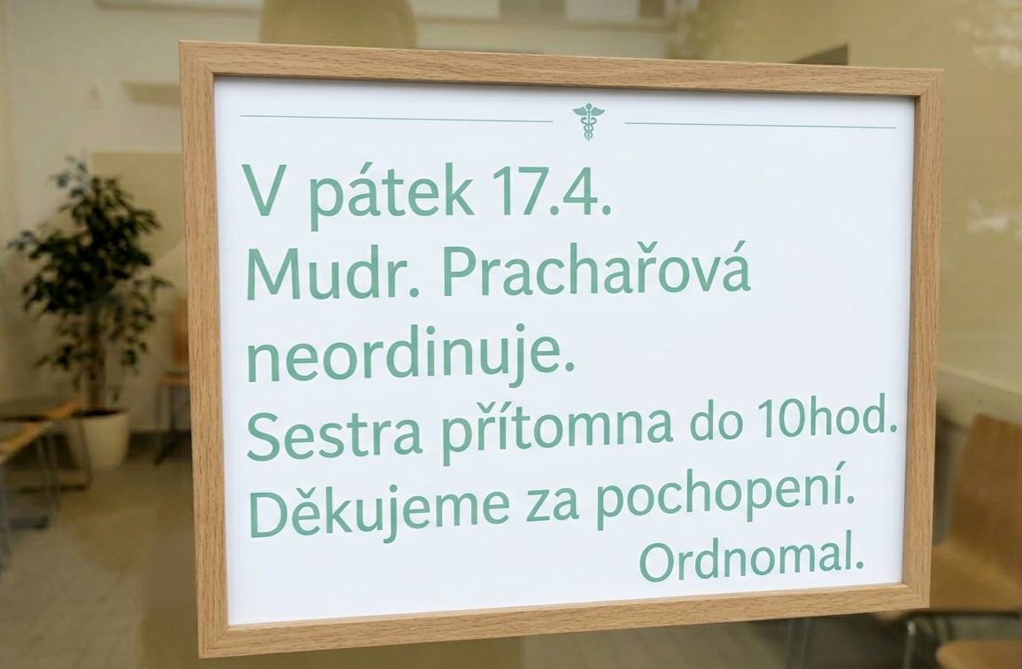 MUDr. Prachařová v pátek 17.4.2026 neordinuje. Sestra přítomna do 10:00 hod. v ordinaci.