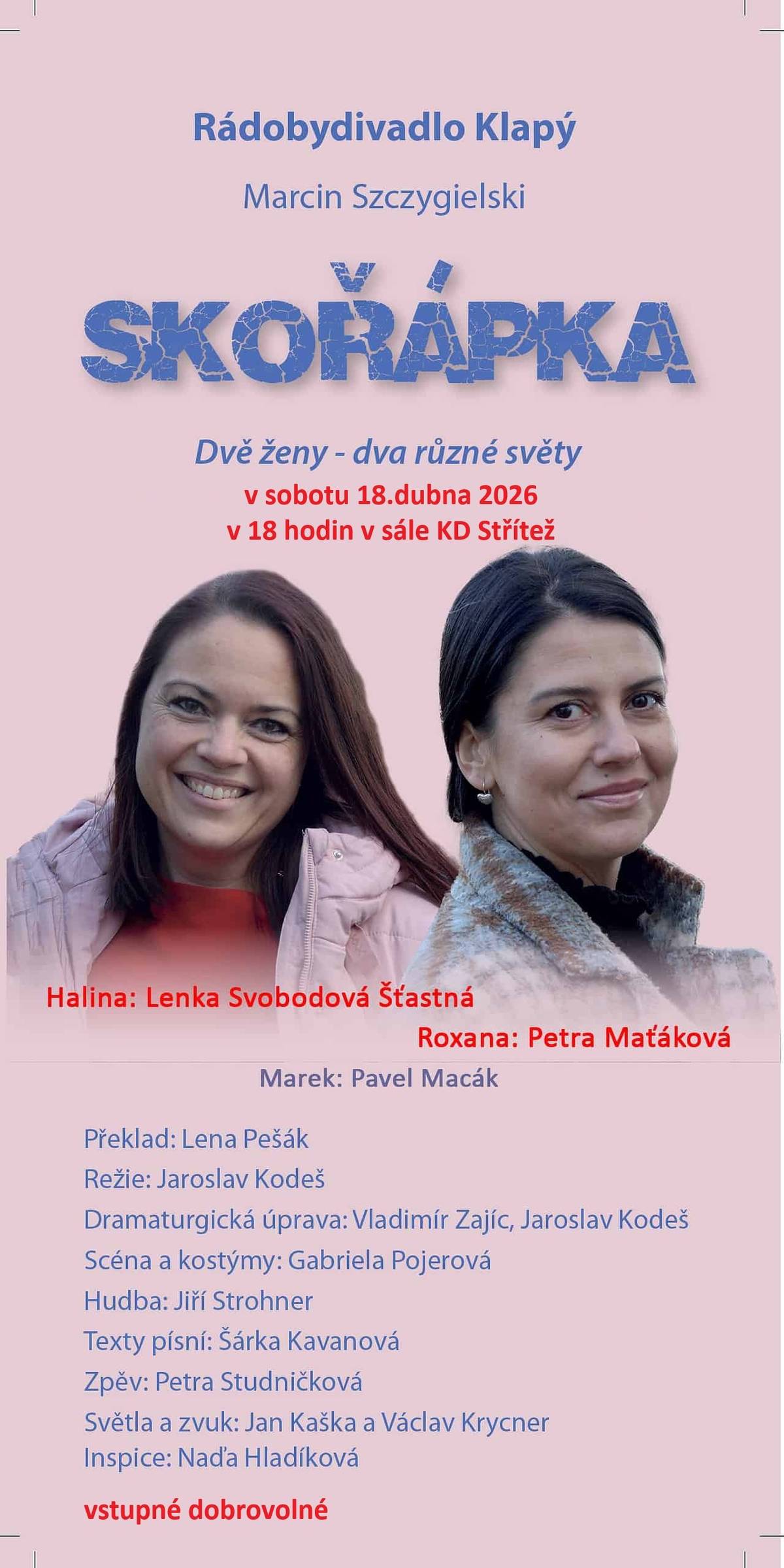 Divadelní hra Skořápka v podání Rádobydivadlo Klapý je komorní inscenace zaměřená na mezilidské vztahy, přetvářku a postupné odhalování pravdy. Příběh se odehrává během zdánlivě běžného setkání několika postav, kdy se pod „skořápkou“ zdvořilosti a společenských masek začínají objevovat skutečné emoce, křivdy i tajemství. Inscenace staví především na silných dialozích, postupně narůstajícím napětí a hereckých výkonech, které kombinují civilní humor s vážnějšími momenty. Typická je komorní atmosféra a důraz na psychologii postav, díky čemuž hra působí autenticky a divácky poutavě.