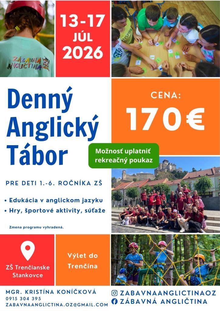Denný tábor je určený pre deti od 1. do 6. ročníka základnej školy. Účastníci sa môžu tešiť na edukáciu v anglickom jazyku, hry, športové aktivity a súťaže.