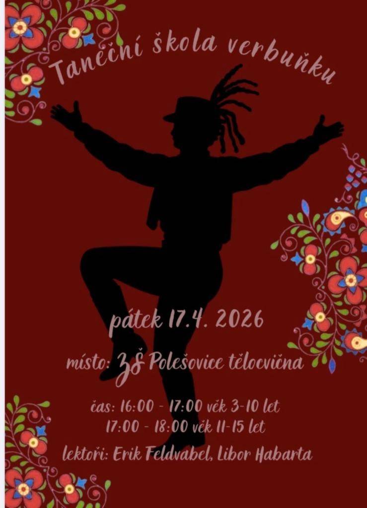 pozvánky- Taneční škola verbuňku, akce ČT Regiony jedou, fotbal, zápis do Registru dárců kostní dřeně, talentové zkoušky, nabídka místa pracovníka v pálenici,  výzva OÚ Zlechov