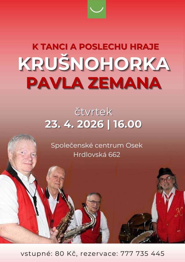 Taneční zábava s oblíbenou kapelou.