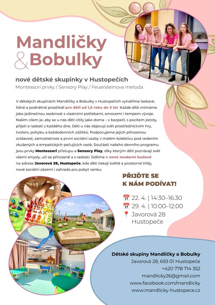 V Hustopečích nám vznikají nové dětské skupiny Mandličky & Bobulky. Ve dnech 22. a 29. dubna se zde bude pro zájemce konat den otevřených dveří