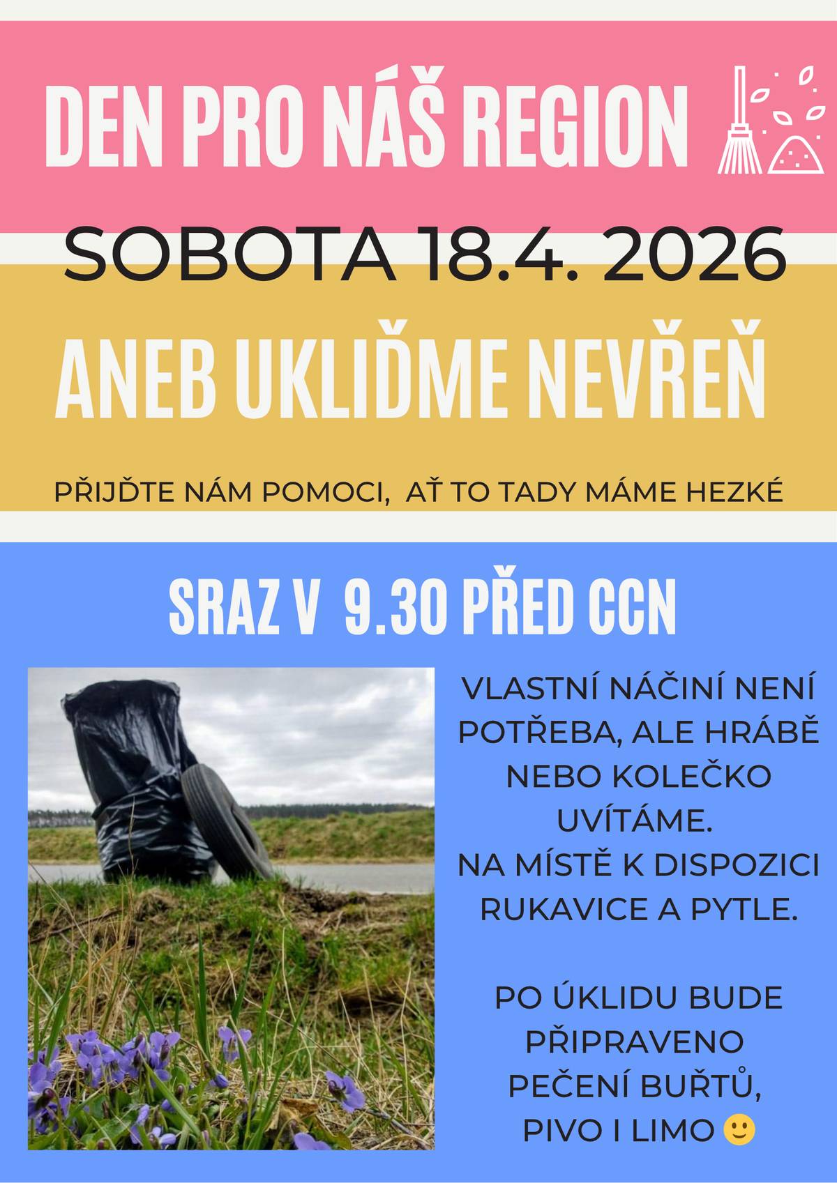 Už zítra v sobotu 18. 4. se potkáme v 9:30 před CCN a společně uděláme naši obec zase o kousek hezčí 💚 Vezměte klidně i děti,👨👩👧👦 je to skvělá příležitost ukázat jim, že na prostředí, ve kterém žijeme, záleží 🌍  🚜Vybavení není potřeba, ale hrábě nebo kolečko uvítáme. Rukavice, pytle a pití bude na místě k dispozici a po práci čeká na všechny zasloužená odměna: pečení buřtů, pivo i limo 🍻🌭 Těšíme se na vás! 😊