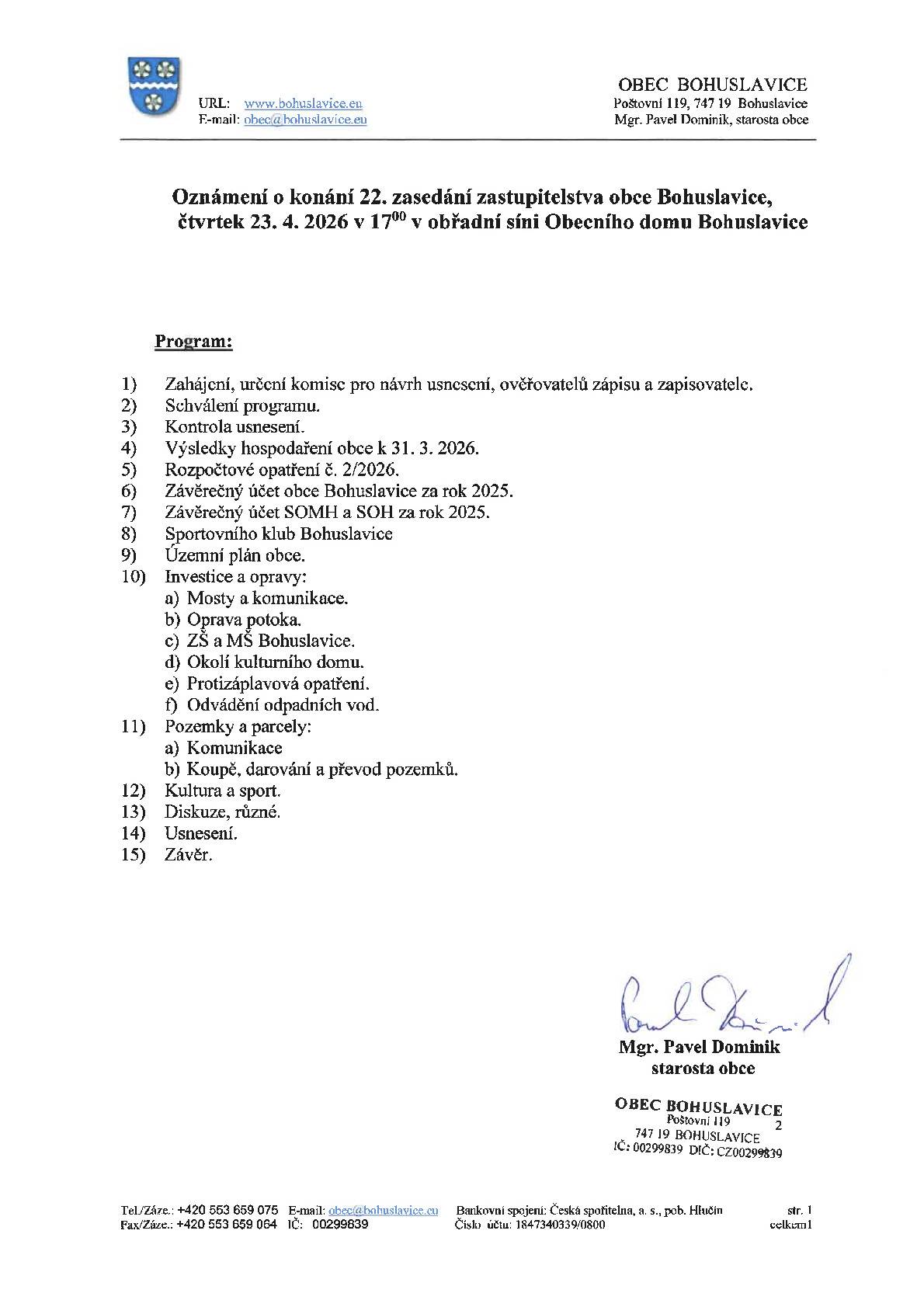 Dne 23.4.2026 v 17:00 se koná 22. zasedání zastupitelstva v obřadní síni Obecního domu.