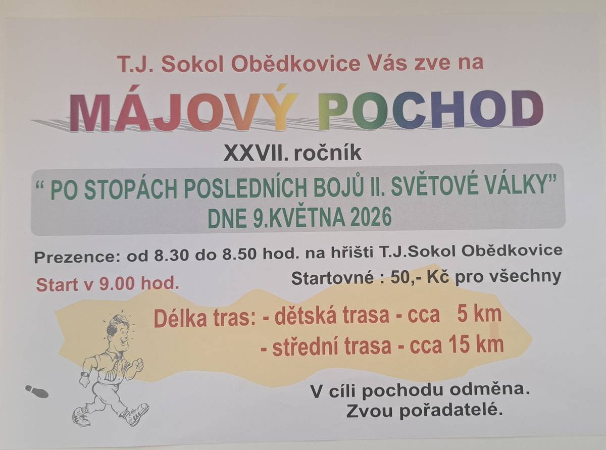 T.J. Sokol Obědkovice Vás zve na MÁJOVÝ POCHOD "po stopách posledních bojů 2. světové války", který se koná 9. května 2026.  Prezence od 8:30 hod na hřišti T.J. Sokol Obědkovice