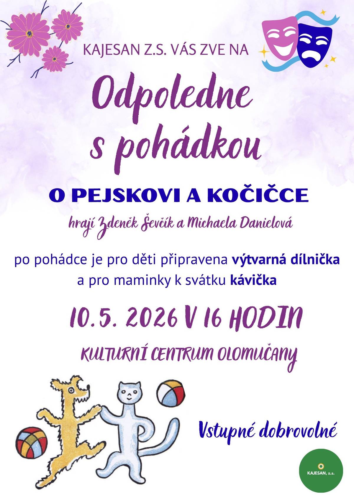 Přijďte si užít krásné odpoledne s pohádkou a tvořením! 💜 🎭 Soukromé divadlo Zdeňka Ševčíka uvede v premiéře svou novou pohádku O PEJSKOVI A KOČIČCE 🐶🐱 v podání Zdeňka Ševčíka a Michaely Danielové 📅 10. května 2026 od 16:00 📍 Kulturní centrum Olomučany Po pohádce se děti mohou těšit na 🎨 výtvarnou dílničku a maminky si k svátku vychutnají ☕ příjemnou kávičku. Vstupné je dobrovolné. Přijďte s námi oslavit Den matek v pohodové a hravé atmosféře.  Těšíme se na vás! 💐