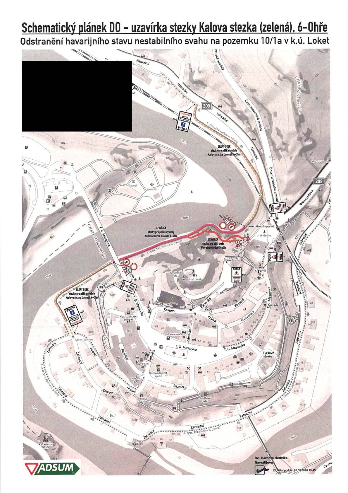 Město Loket informuje o dočasné uzavírce následujících místních komunikací:  Místní komunikace IV. třídy č. 8d (stezka pro cyklisty) na pozemcích parc. č. 211/1 (část), 12/1, 12/2 a 12/4, k.ú. Loket, v úseku od paty mostu podél řeky Ohře směrem k železničnímu tunelu, v délce cca 300 m. Místní komunikace IV. třídy č. 7d (cesta pro pěší) na pozemku parc. č. 10/1, k.ú. Loket, v úseku od budovy základní školy (č.p. 128) až k místní komunikaci č. 8d.  Důvod uzavírky: Provádění stavebních prací v rámci akce „Odstranění havarijního stavu nestabilního svahu na pozemku 10/1 a 10/2 v k.ú. Loket“, za účelem zajištění bezpečnosti chodců a cyklistů. Termín uzavírky: 📅 od 26. 3. 2026 do 30. 6. 2026 Žádáme občany a návštěvníky o respektování dopravního značení a zvýšenou opatrnost v dané lokalitě. Děkujeme za pochopení.