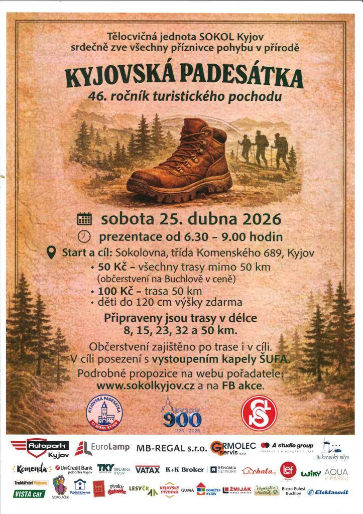 Tělocvičná jednota SOKOL Kyjov srdečně zve všechny příznivce pohybu v přírodě na Kyjovskou padesátku turistického pochodu v sobotu 25.dubna 2026.