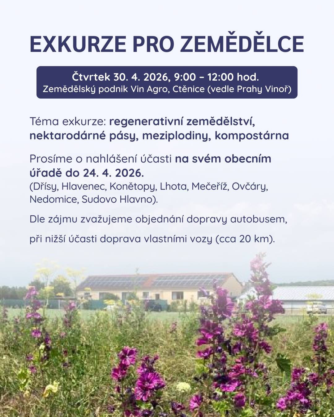 Dobré odpoledne, připomínám nabídku exkurze pro zemědělce, či zájemce o problematiku regenerativního zemědělství, šetrného hospodaření, viz pozvánka. Zájemci prosím hlaste se u nás na úřadě do 24.4., dle počtu nahlášených objednáme společnou dopravu  Akci organizujeme v rámci Svazku obcí Cecemínsko.