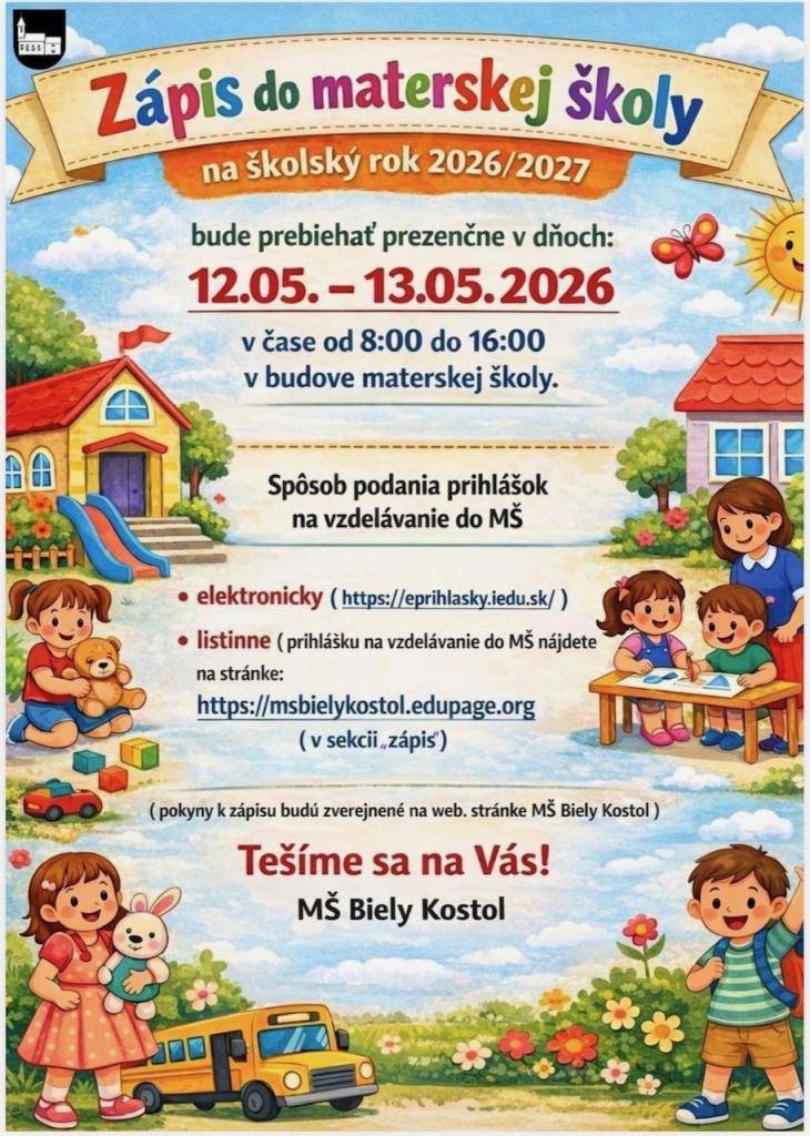 Zápis detí do Materskej školy bude prebiehať prezenčne v dňoch 12.- 13. máj 2026. Bližšie informácie v priloženom plagáte.