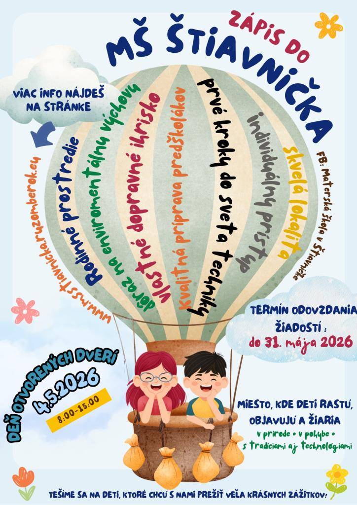 Prihlášky na prijatie dieťaťa na predprimárne vzdelávanie na školský rok 2026/2027 sa budú podávať : od 1. mája 2026 do 31. mája 2026. Termín odovzdania prihlášok: do 31. mája 2026.