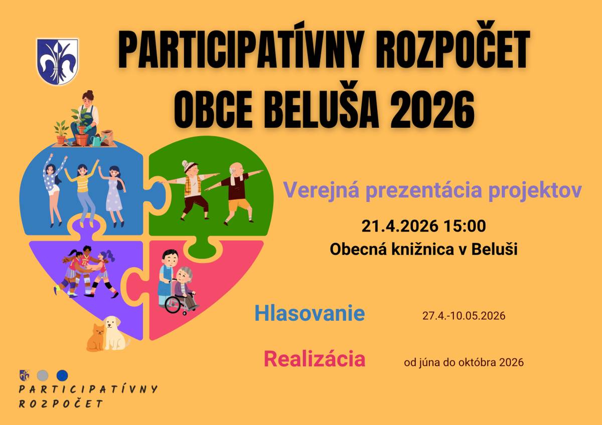 V utorok 21.4.2026 o 15:00 sa v Obecnej knižnici v Beluši stretnú predkladatelia projektov Participatívneho rozpočtu roku 2026, ktorí verejnosti predstavia svoje verejnoprospešné návrhy.