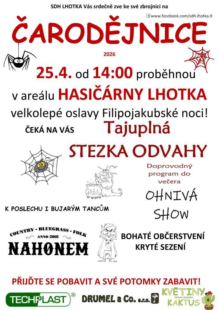 SDH Lhotka Vás srdečně zve ke své zbrojnici na velkolepé oslavy Filipojakubské noci.