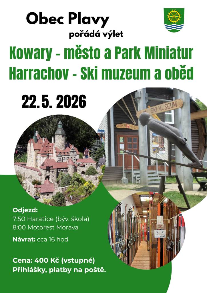 Obec Plavy zve všechny zájemce na výlet do Kowar a Harrachova, který se koná v pátek 22.05.2026. Návštěvníci se mohou těšit na prohlídku Parku Miniatur v Kowarech a Ski muzea v Harrachově.