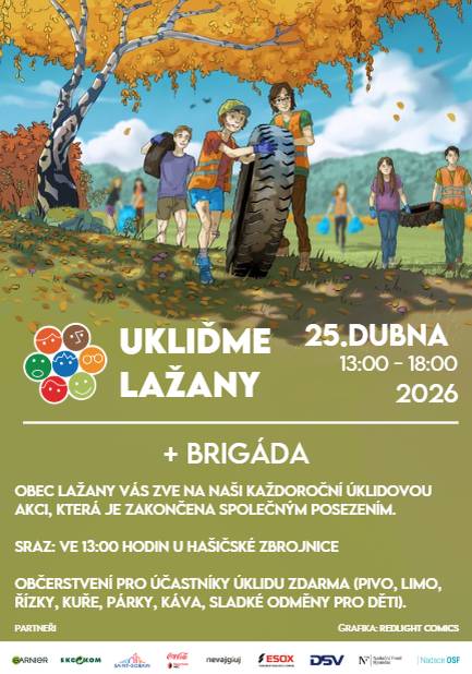 Vážení spoluobčané, připojte se v sobotu 25.4 k tradiční akci Ukliďme Lažany. Zároveň proběhne i brigáda zaměřená na drobné opravy. Sraz ve 13.00 hod u Hasičské zbrojnice. Po úklidu posezení s občerstvením.Odměny pro šikovné děti.