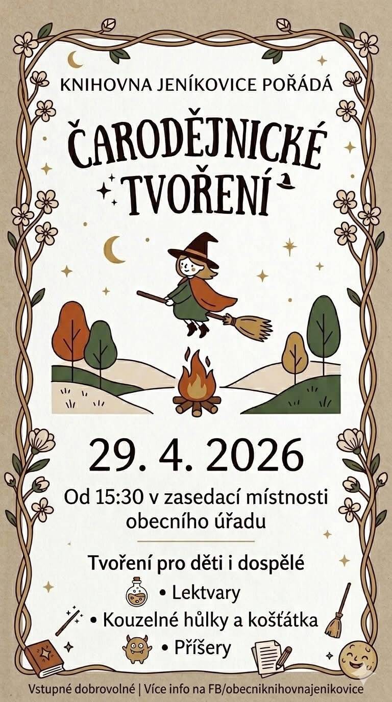 Obecní knihovna Jeníkovice vás srdečně zve na magické odpoledne plné kouzel a kreativity! 🧙♀️🌿 Přijďte si s námi užít tvořivou atmosféru. Na co se můžete těšit? 🧪Lektvary ✨ Výroba kouzelných hůlek a košťátek 👾 Tvoření roztomilých i strašidelných příšerek  ❤️ Vstupné: Dobrovolné Akce je vhodná pro malé i velké čarodějky a kouzelníky. Vše potřebné k tvoření bude k dispozici na místě. Těšíme se na vás!