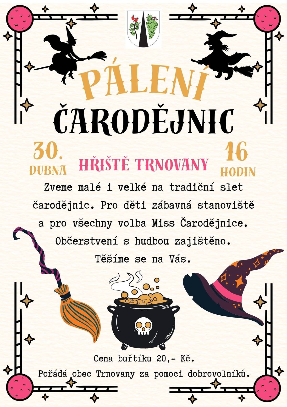 Připomínáme: Svoláváme všechny malé i velké čarodějnice! Ve čtvrtek 30. 4. v 16:00 startujeme na hřišti v Trnovanech velký slet. Masky s sebou, oheň a zábava zajištěny. Přijďte si užít magické odpoledne!